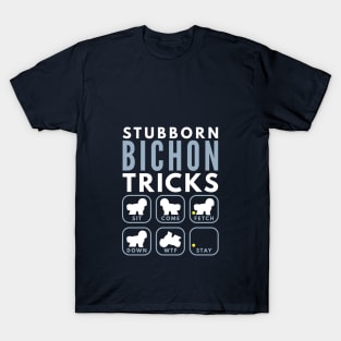 Stubborn Bichon Frise Tricks - Dog Training T-Shirt